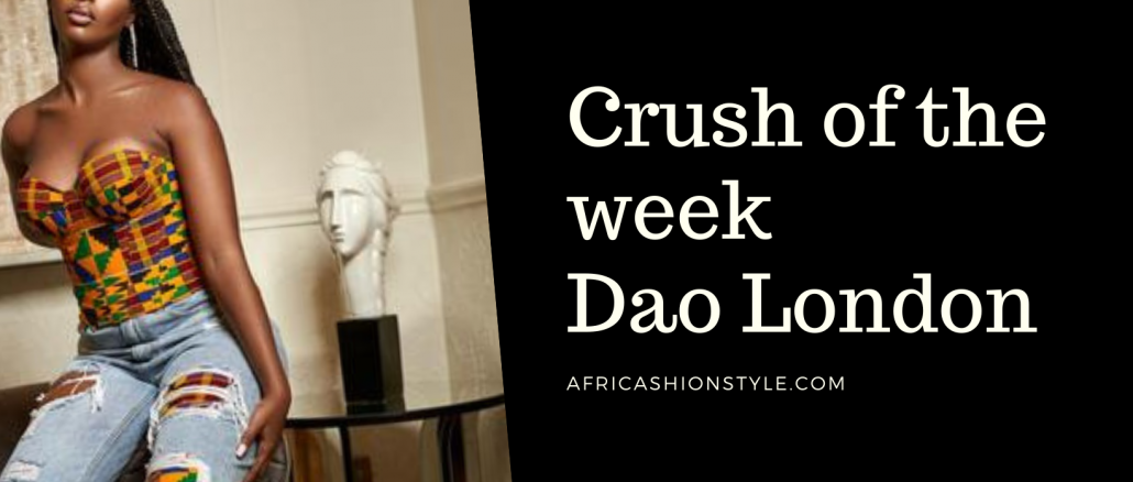 Africashion Crush of the week Dao London